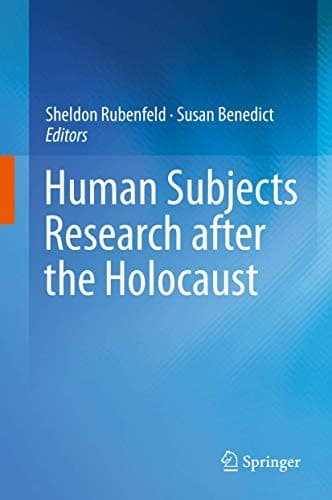Cover image for Human Subjects Research after the Holocaust