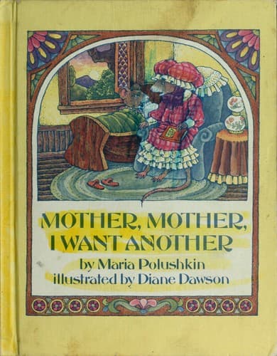 Cover image for Mother, Mother, I want another