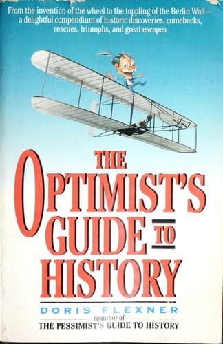 Cover image for The optimist's guide to history