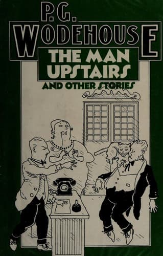 Cover image for The man upstairs, and otherstories