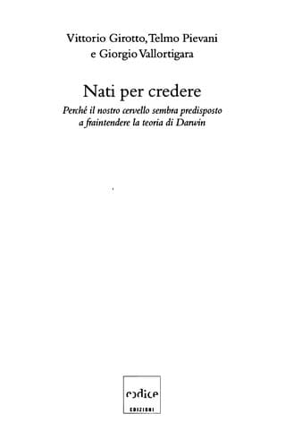 Nati per credere