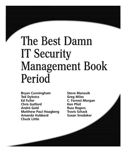 Cover image for The best damn IT security management book period