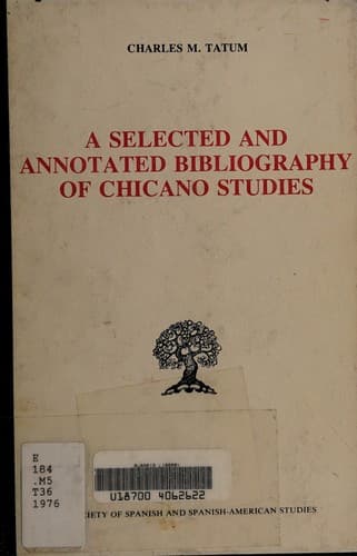 Cover image for A selected and annotated bibliography of Chicano studies