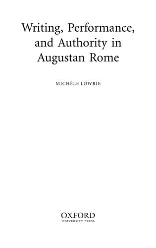 Cover image for Writing, performance, and authority in Augustan Rome