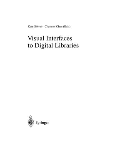 Cover image for Visual interfaces to digital libraries