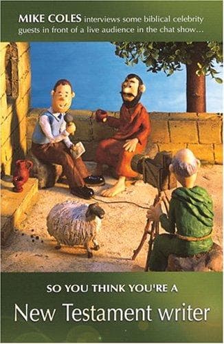 Cover image for So You Think You're a New Testament Writer