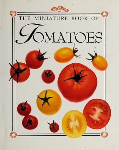 Cover image for The Miniature Book of Tomatoes