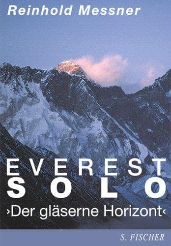 Cover image for Everest Solo. 'Der gläserne Horizont'.