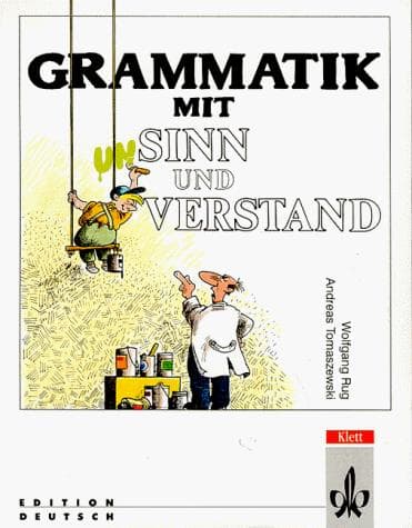 Cover image for Grammatik Mit Unsinn Und Verstand