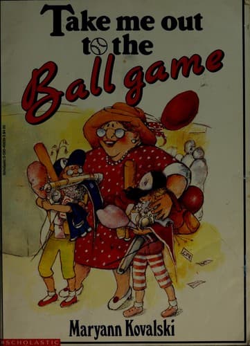 Cover image for Take me out to the ball game
