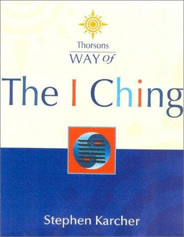 Cover image for Way of the I Ching (Thorsons Way of)