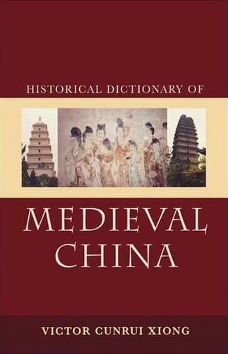 Cover image for Historical dictionary of medieval China
