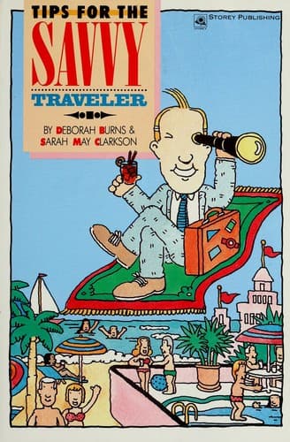 Cover image for Tips for the savvy traveler