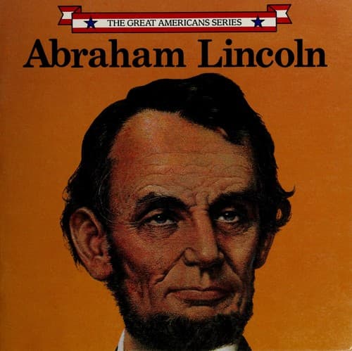 Cover image for Abraham Lincoln (The Great Americans Series)