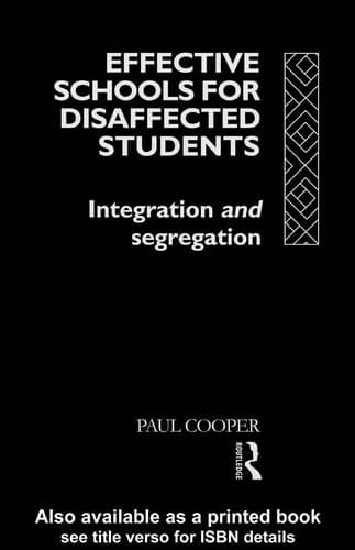 Cover image for Effective schools for disaffected students