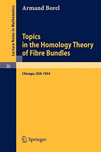 Cover image for Topics in the Homology Theory of Fibre Bundles