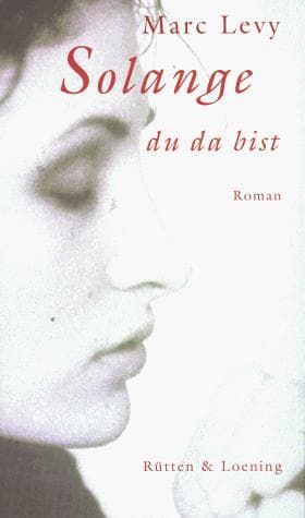 Cover image for Solange du da bist.