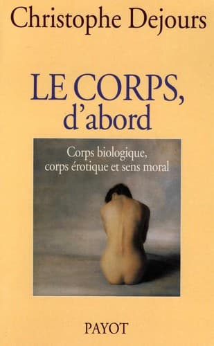 Cover image for Le corps, d'abord